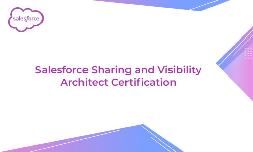Sharing and visibility certification