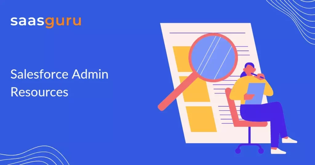 Salesforce Admin Resources