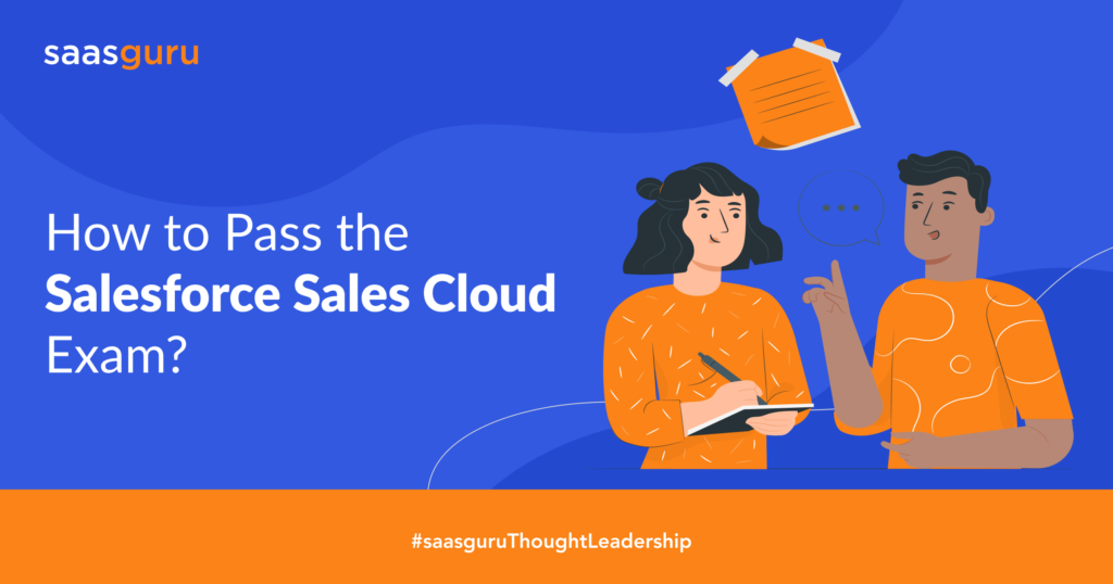 How to Pass Salesforce Sales Cloud Exam?