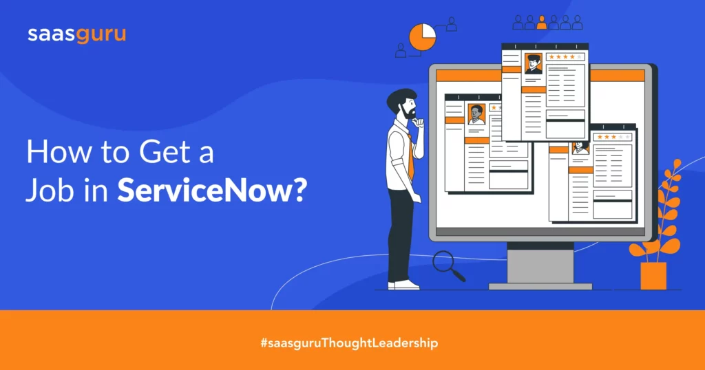 How to Get Job in ServiceNow?