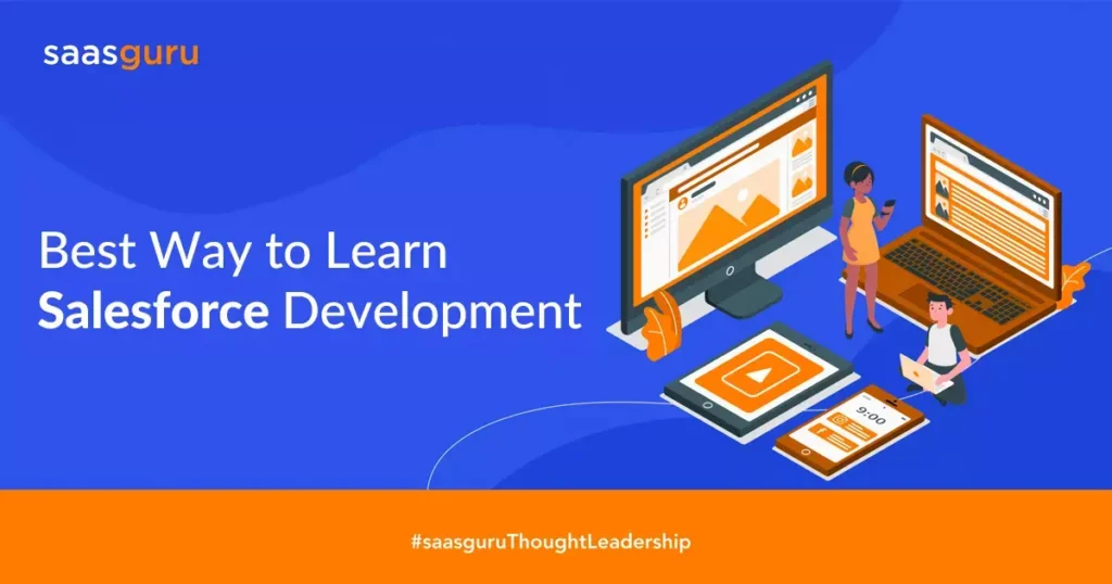 Best Way to Learn Salesforce Development in 2023