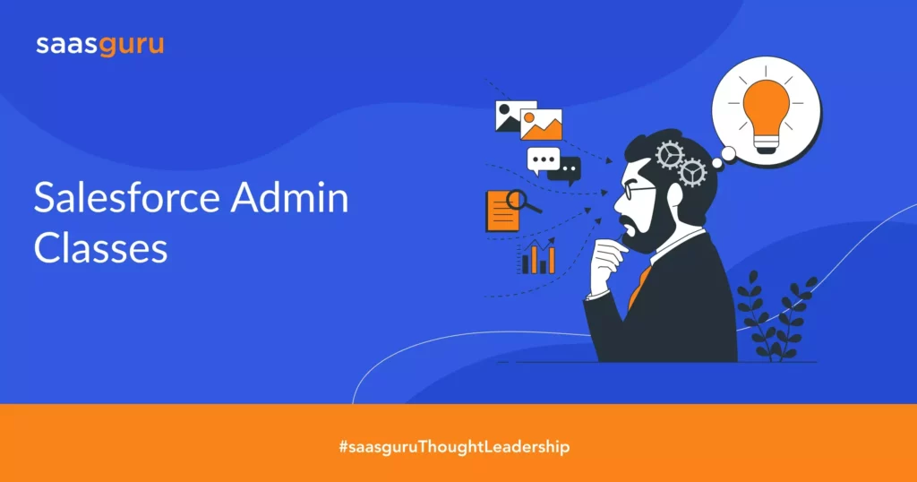 Salesforce Admin Classes 2022