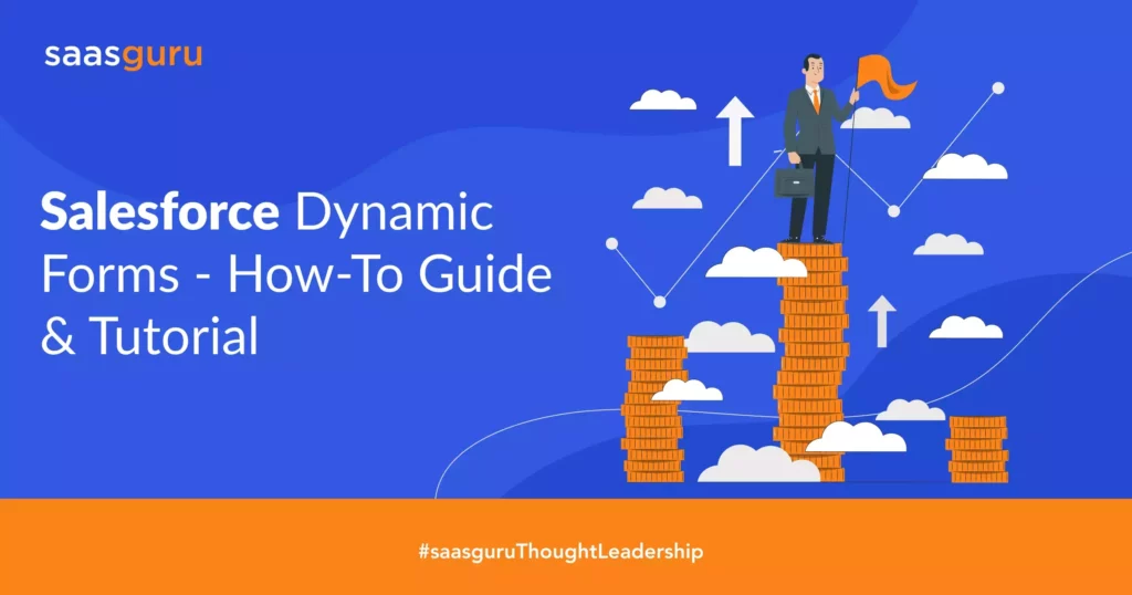 Salesforce Dynamic Forms - How-To Guide & Tutorial