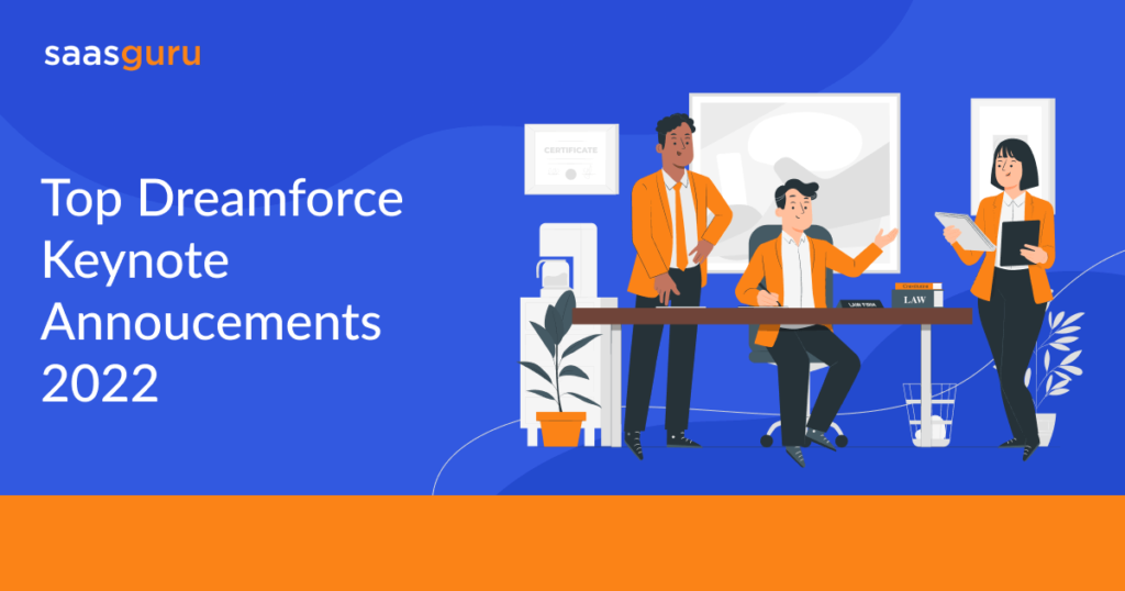 Top 10 Dreamforce Keynote Announcements 2022