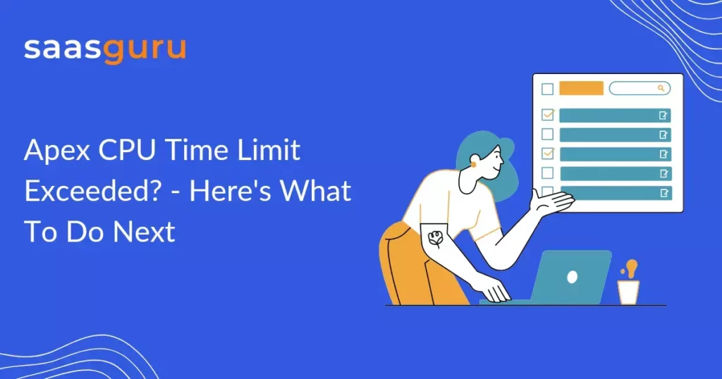 Apex CPU Time Limit Exceeded? - Here's What To Do Next