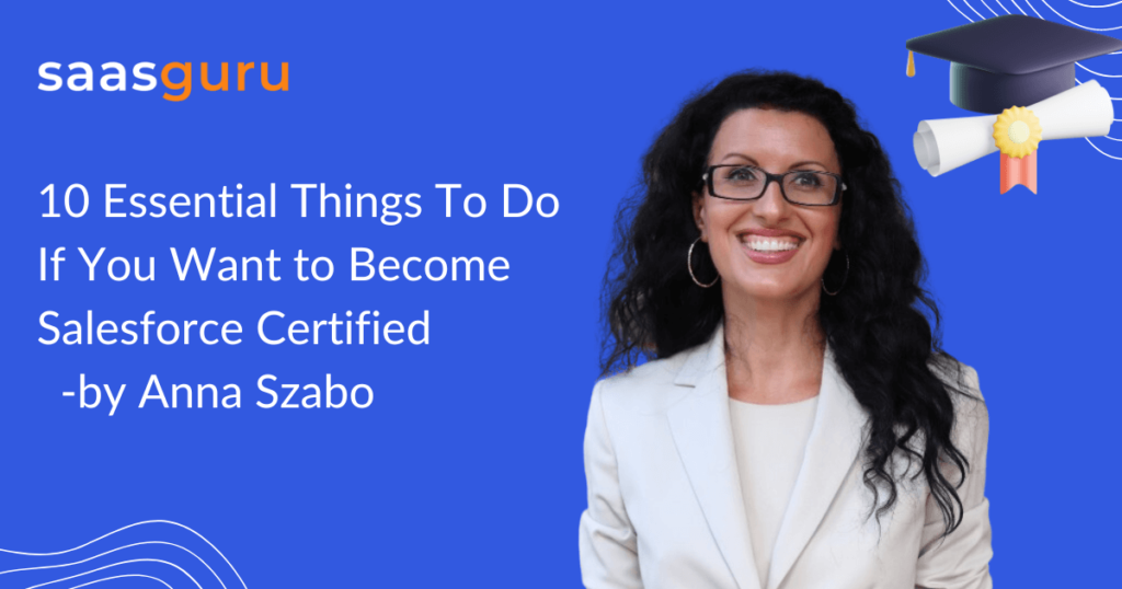Things to do to become Salesforce Certified