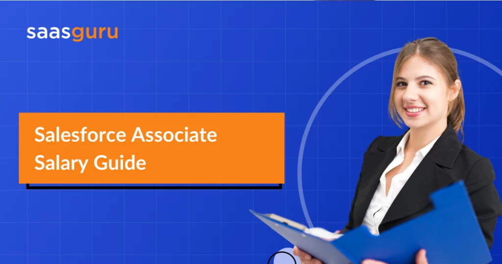 Salesforce Associate Salary Guide
