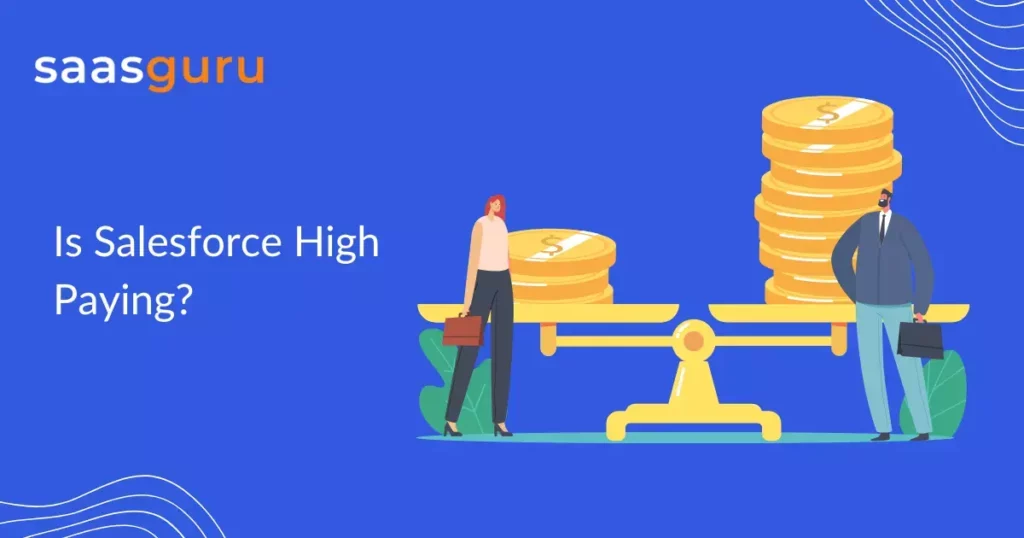 Is Salesforce High Paying?