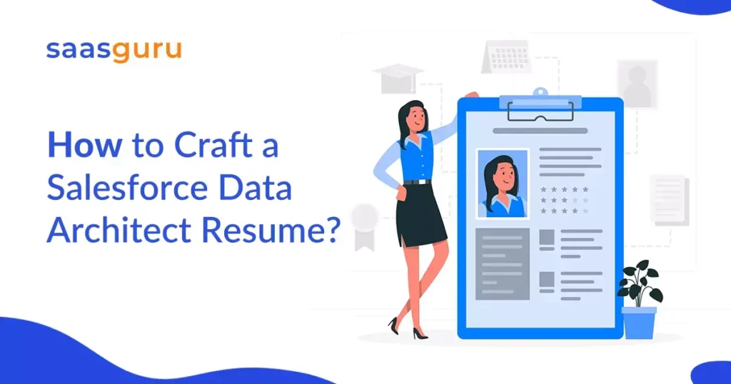 How to Craft a Salesforce Data Architect Resume