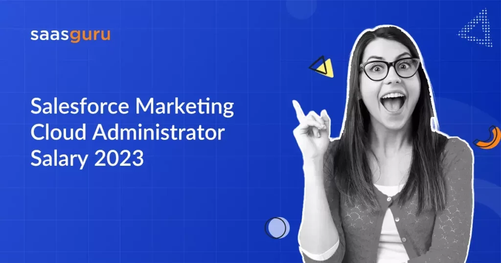 Salesforce Marketing Cloud Administrator Salary 2023