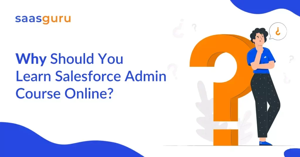 Why Is Learning Salesforce Admin Online the Smartest Way?