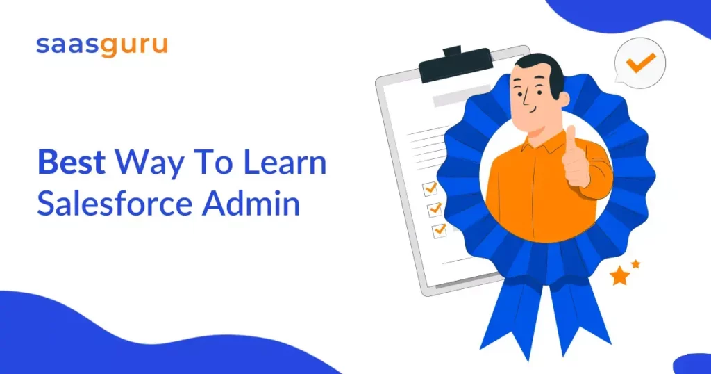 Best Way To Learn Salesforce Admin