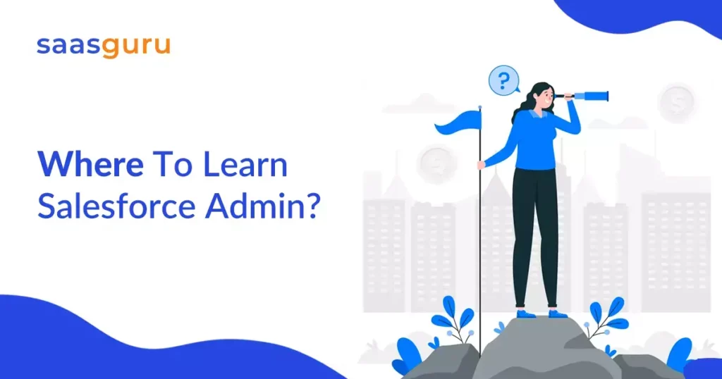 Where To Learn Salesforce Admin?
