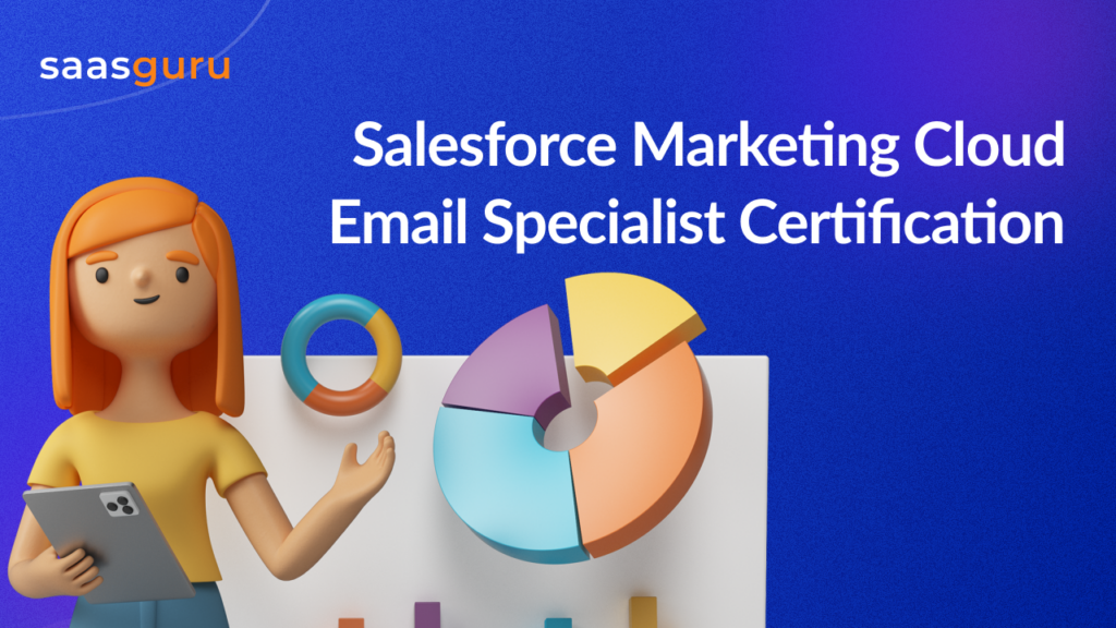 Salesforce Marketing Cloud Email Specialist Certification