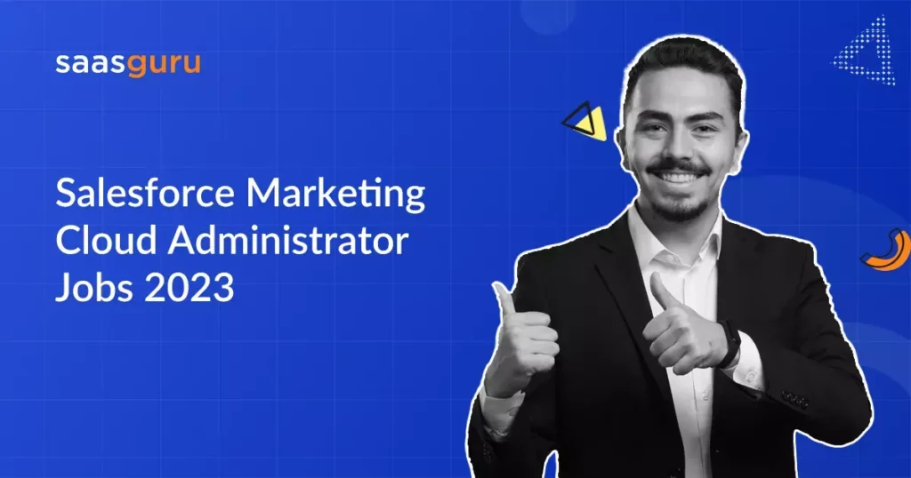 Salesforce Marketing Cloud Administrator Jobs 2023