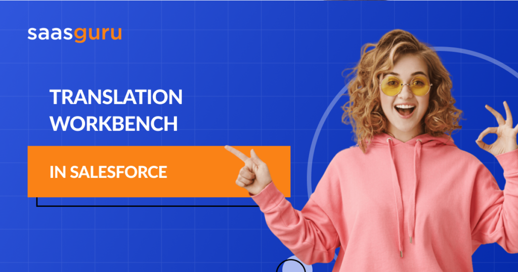 Translation Workbench in Salesforce