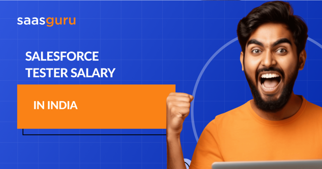 Salesforce Tester Salary in India 2023
