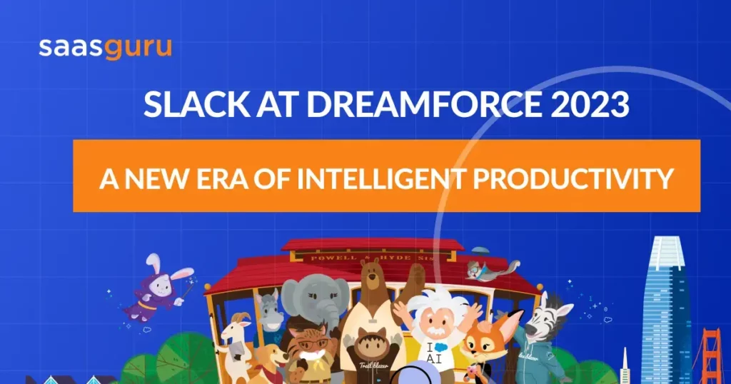 Slack at Dreamforce 2023