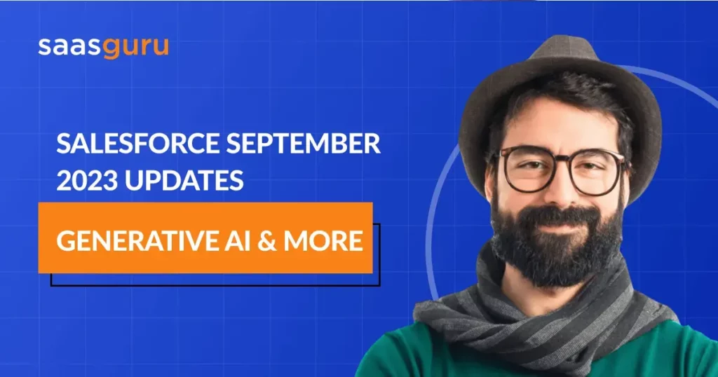 Salesforce September 2023 Updates_ Generative AI and More