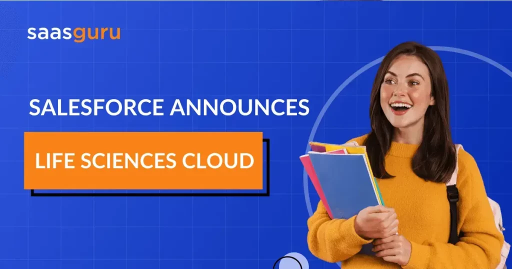 Salesforce Announces Life Sciences Cloud | saasguru