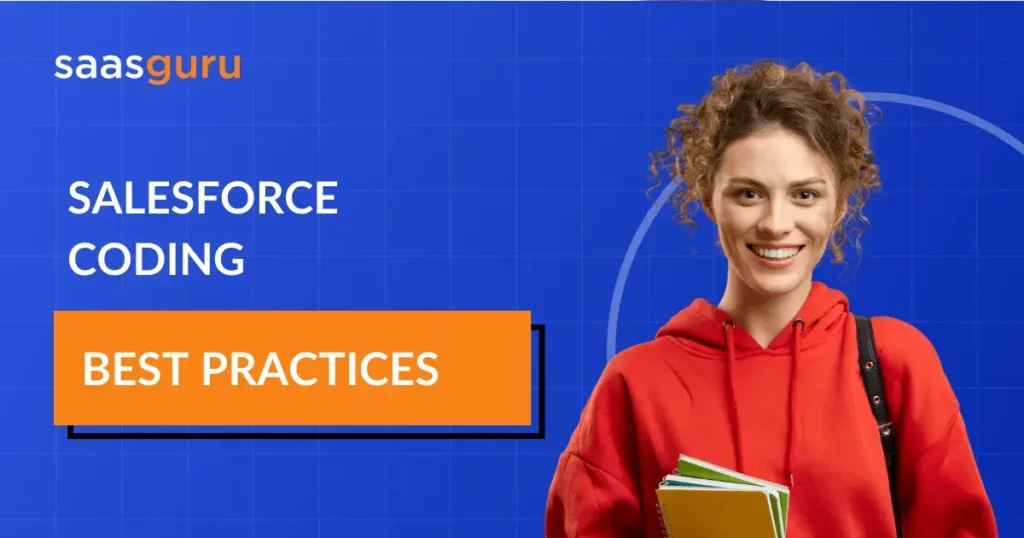 Salesforce Coding – Best Practices