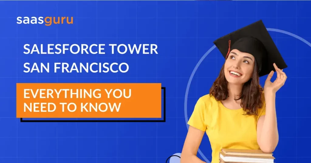 Salesforce Tower San Francisco – Everything You Need To Know