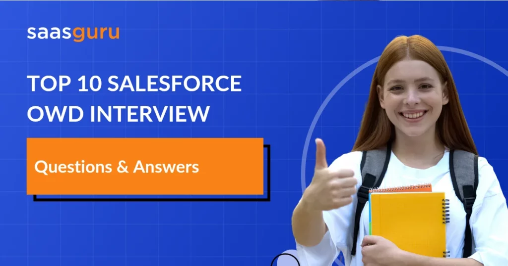 Top 10 Salesforce OWD Interview Questions & Answers