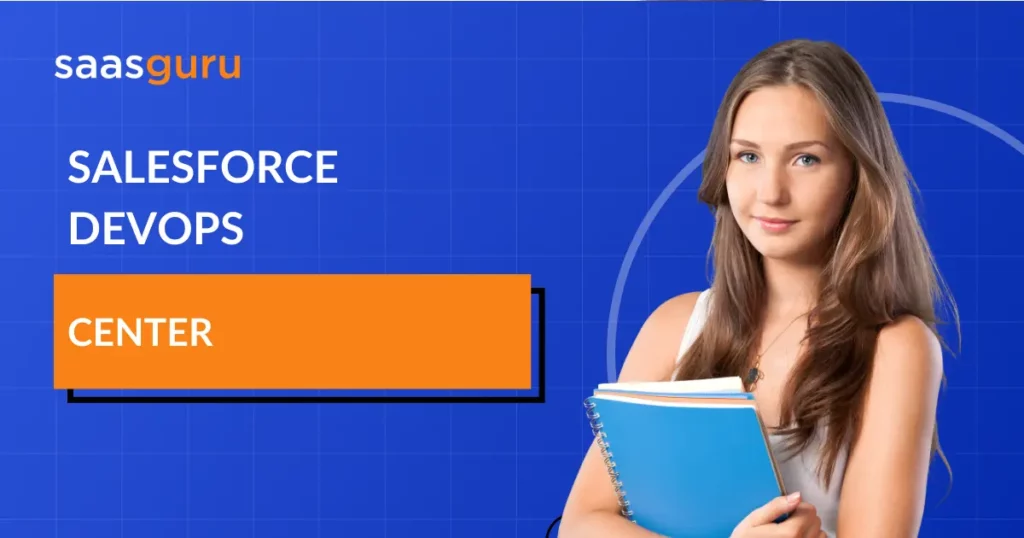Salesforce DevOps Center