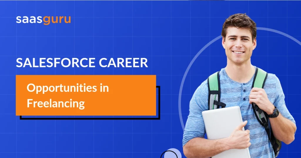 Salesforce Career Opportunities in Freelancing