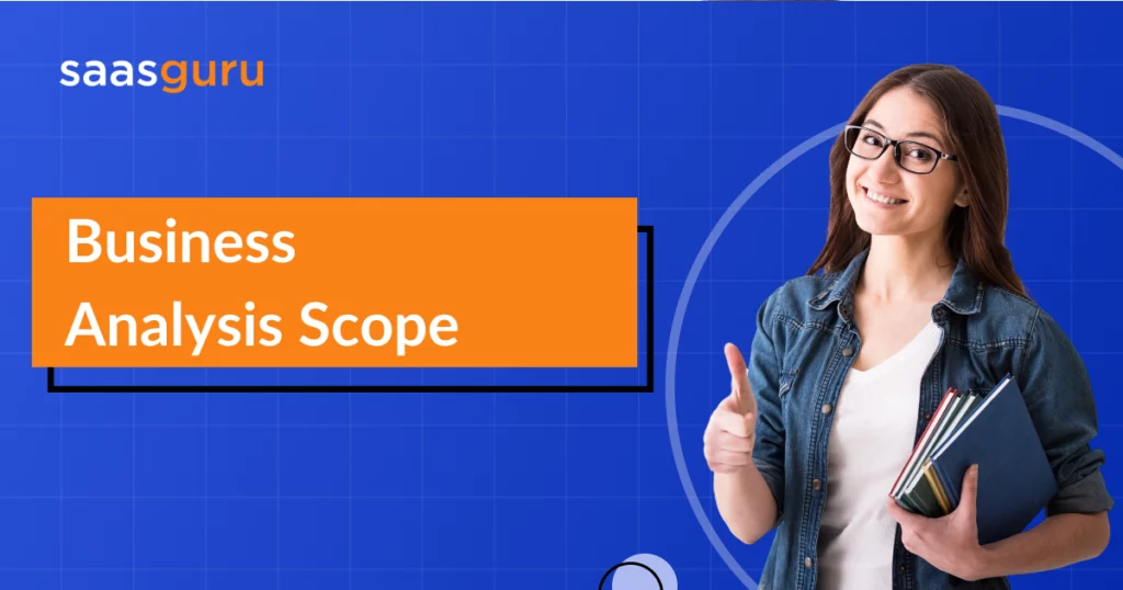 Business Analysis Scope
