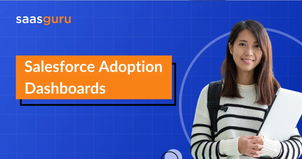 Salesforce Adoption Dashboards