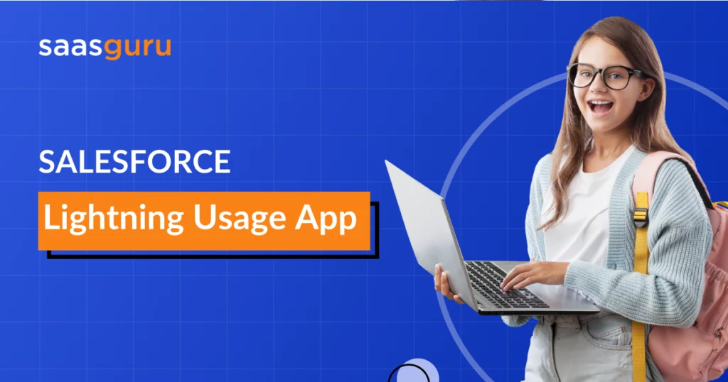 Salesforce Lightning Usage App