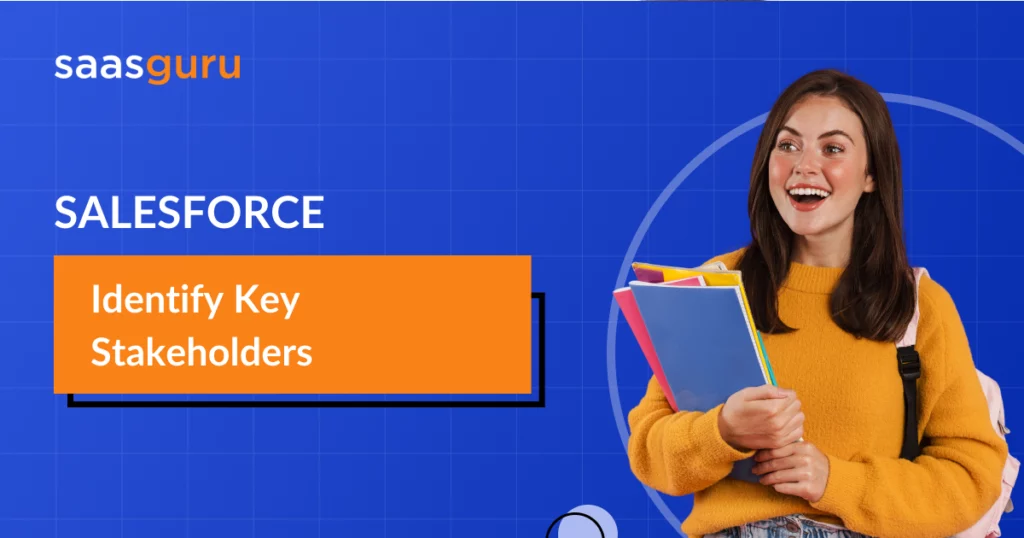 Salesforce Key Stakeholders