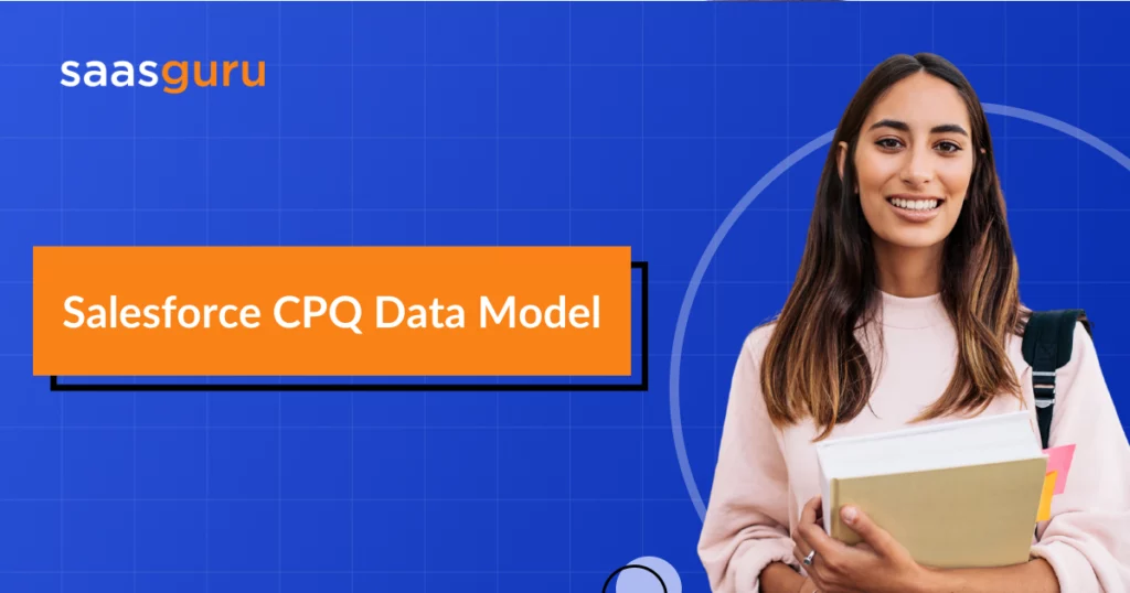 Salesforce CPQ Data Model
