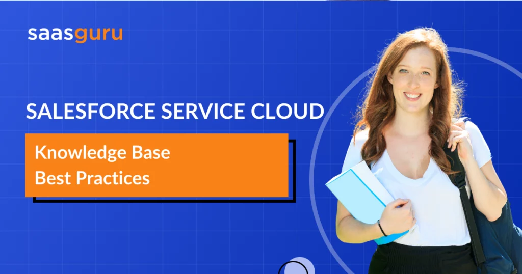 Salesforce Service Cloud Knowledge Base Best Practices
