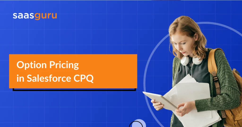Option Pricing in Salesforce CPQ