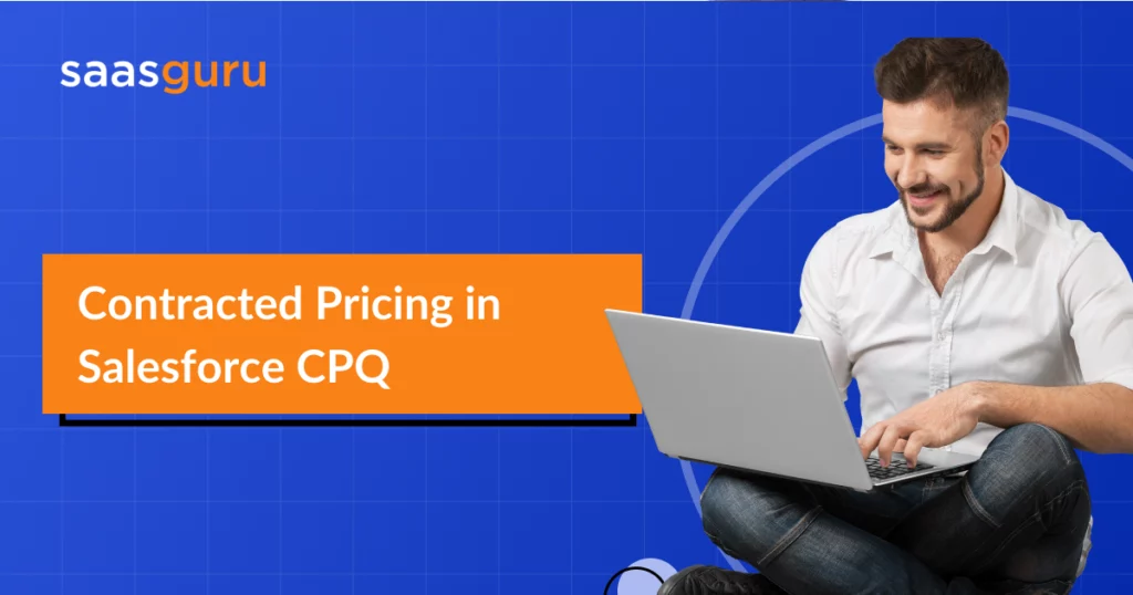 Contracted Pricing in Salesforce CPQ