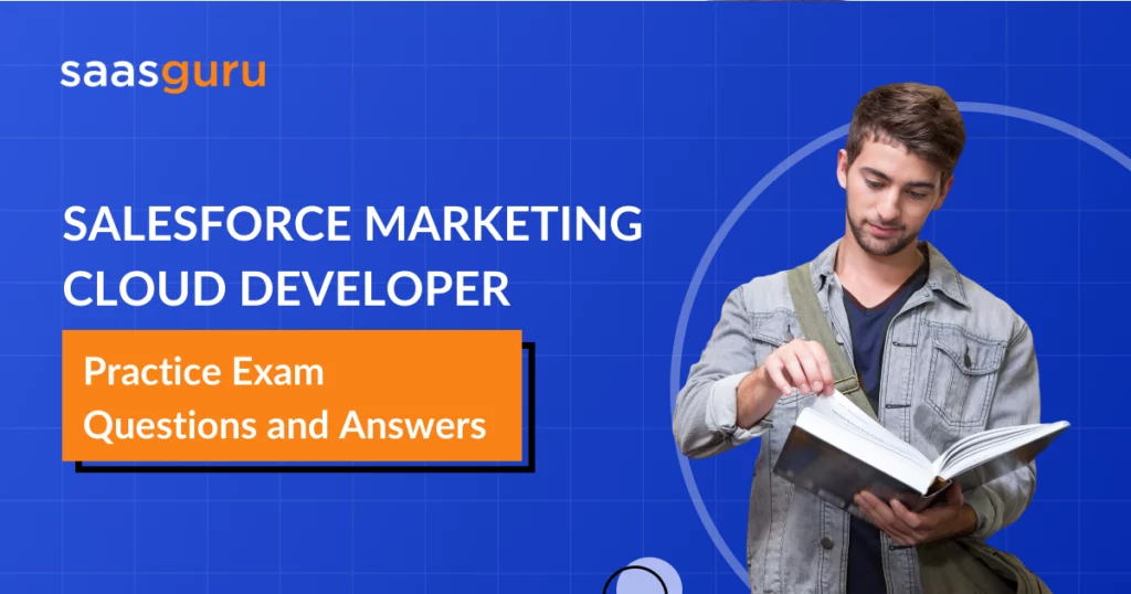 Salesforce Marketing Cloud Developer Practice Exam Questions and Answers 2024