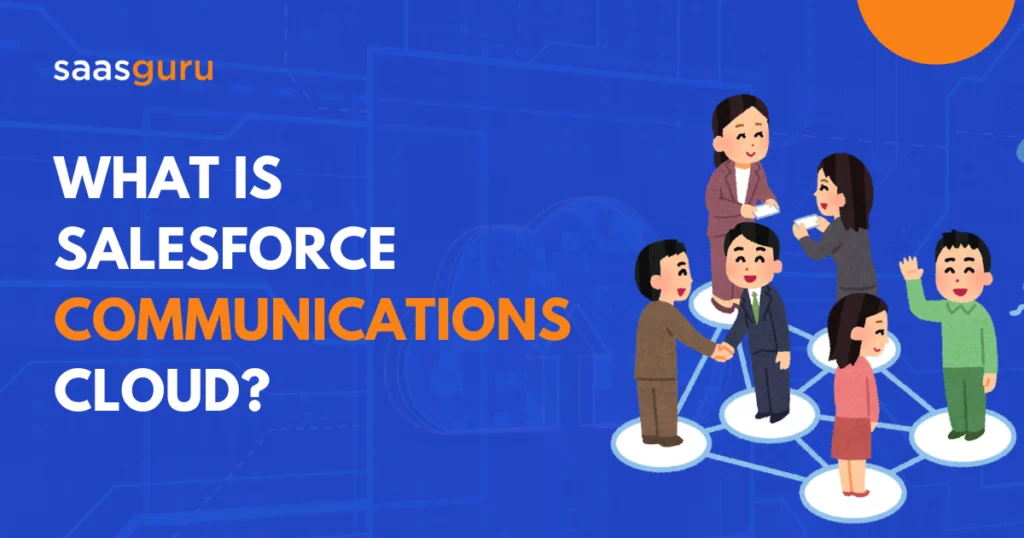 What Is Salesforce Communications Cloud?