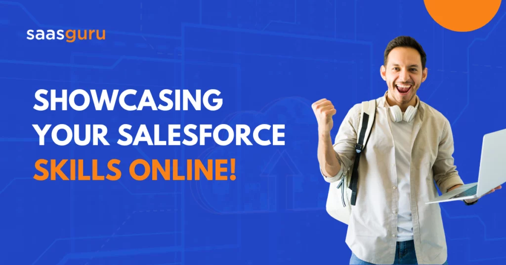 Showcasing Your Salesforce Skills Online!