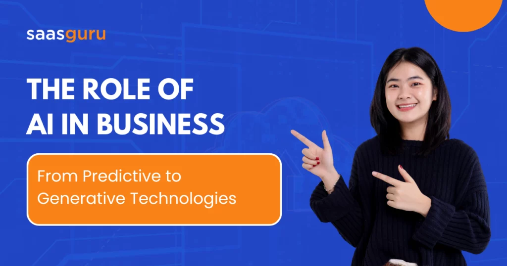 The Role of AI in Business: From Predictive to Generative Technologies
