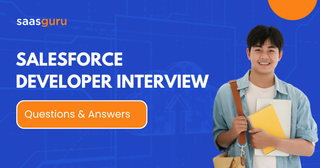 Salesforce Developer Interview Questions and Answers 2024