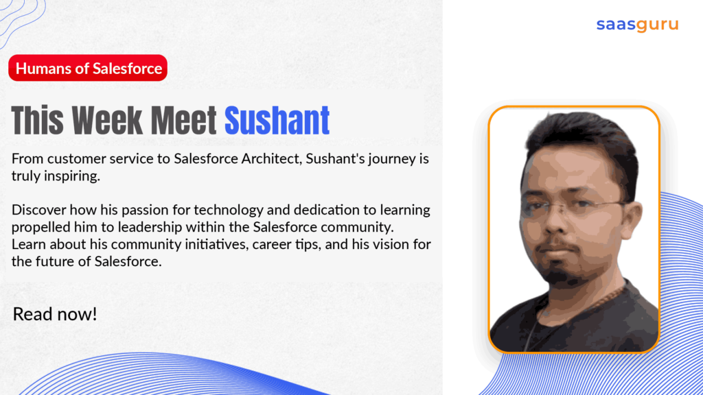 Humans of Salesforce - Sushant