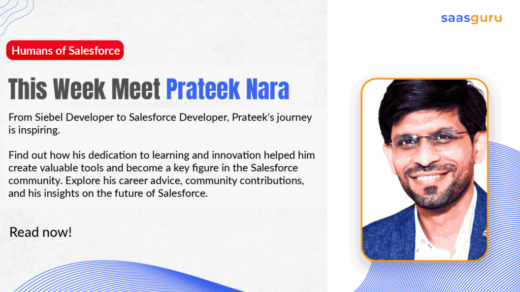 Humans of Salesforce - Prateek Nara