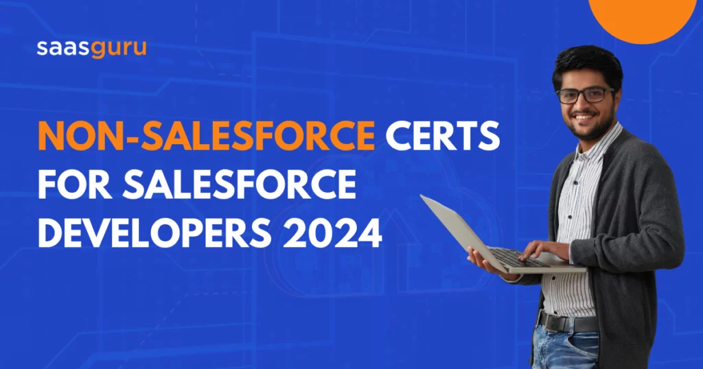 Non-Salesforce Certs for Salesforce Developers 2024