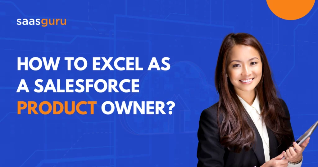 How To Excel as a Salesforce Product Owner?