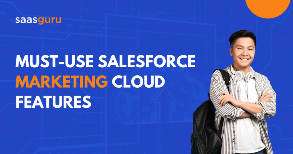 Must-Use Salesforce Marketing Cloud Features 2024
