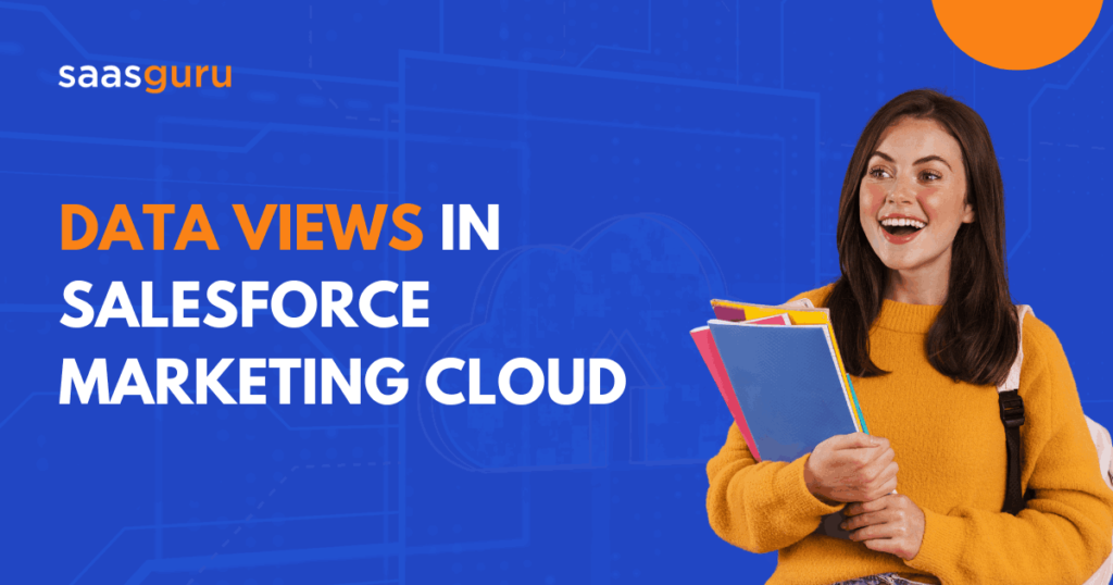 Data Views in Salesforce Marketing Cloud
