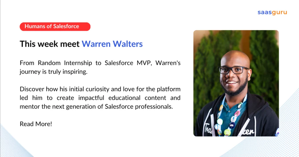 Humans of Salesforce - Warren Walters