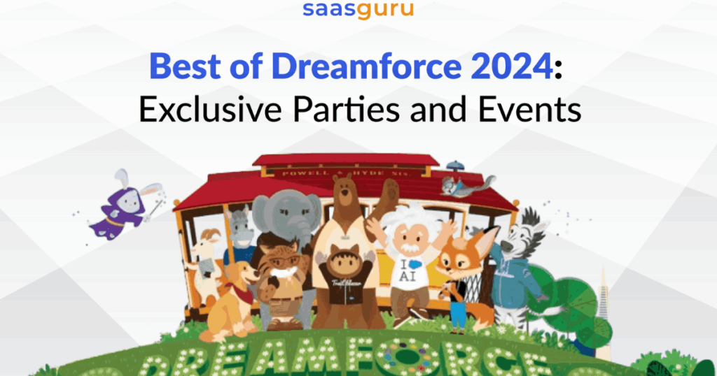 Best of Dreamforce 2024: Exclusive Parties and Events
